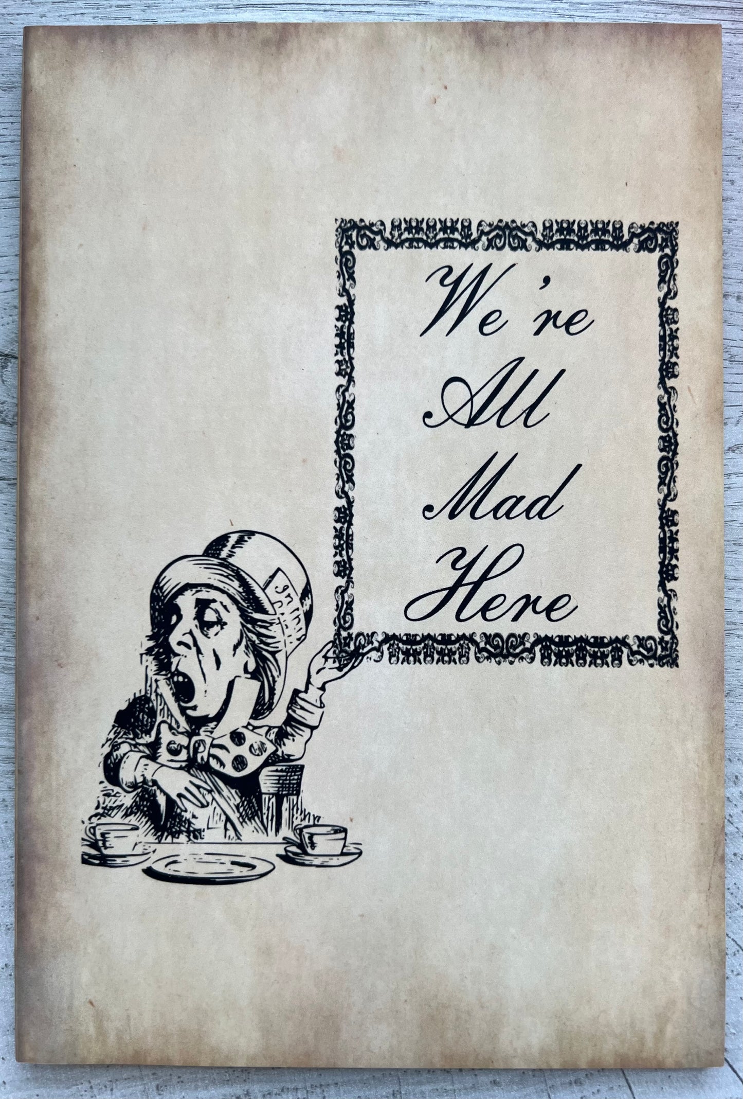 We're All Mad Here Journal/Diary - Personally Autographed to YOU by Mark