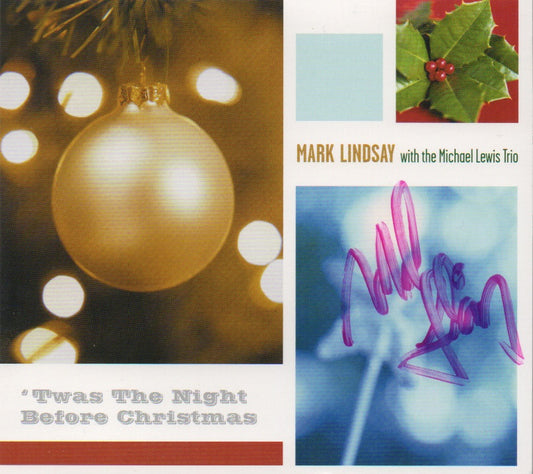 TWAS THE NIGHT BEFORE CHRISTMAS  CD - MARK LINDSAY - Personally Autographed to YOU