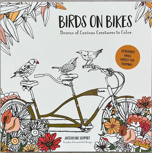 Birds On Bikes (and Other Curious Creatures) Adult Coloring Book - Personally Autographed to YOU by Mark Lindsay