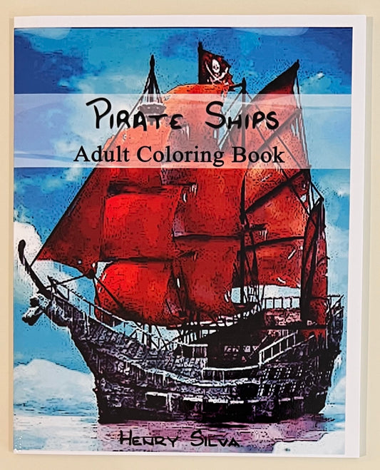 Pirate Ships Adult Coloring Book 5 - Personally Autographed to YOU by Mark Lindsay