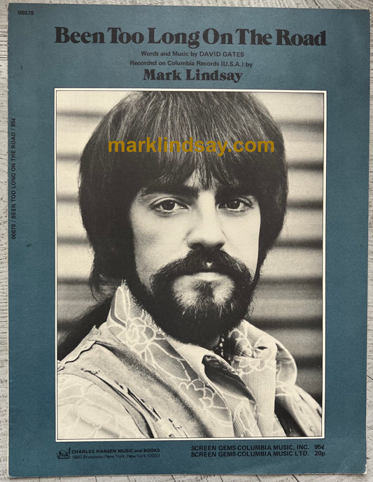 RARE Vintage 1970 Sheet Music Been Too Long On The Road - Personally Autographed To You By Mark Lindsay