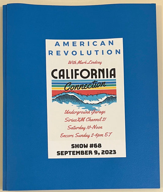 American Revolution Radio Show Script/Notes Booklet - 9/9/23 #68 "California Connection" - Personally Autographed to YOU by Mark Lindsay