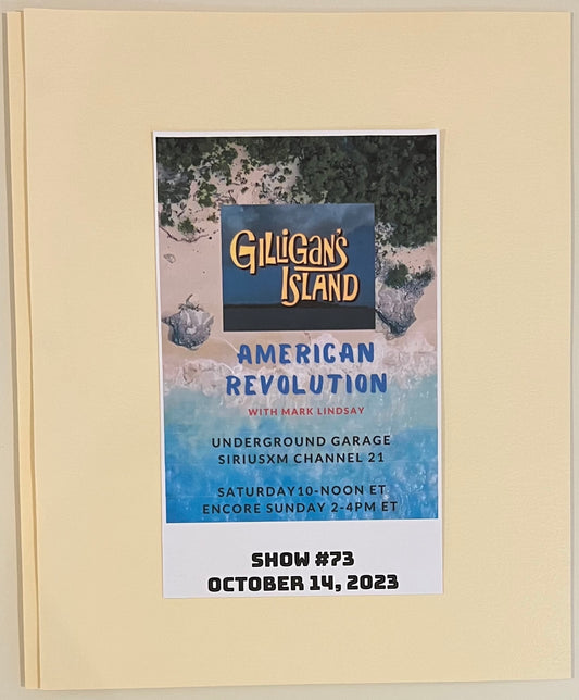 American Revolution Radio Show Script/Notes Booklet - 10/14/23 #73 "Dreaming of Gilligan's Island" - Personally Autographed to YOU by Mark Lindsay