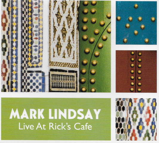 LIVE AT RICK'S CAFE CD - MARK LINDSAY - Personally Autographed to YOU